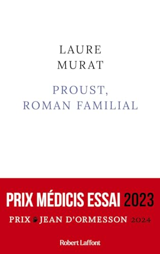 Proust, roman familial: Roman von Robert Laffont