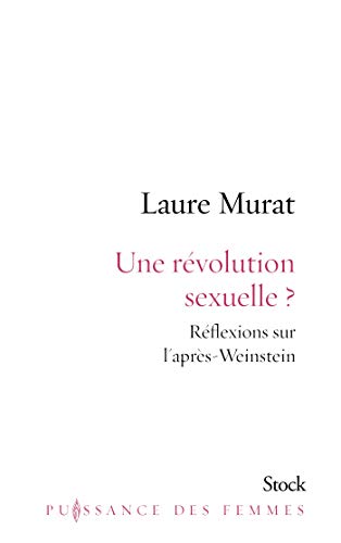 Une révolution sexuelle ?: Réflexions sur l'après-Weinstein von STOCK