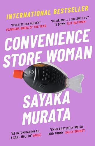 Convenience Store Woman: Winner of the Akutagawa-Preis 2016 von Granta Publications