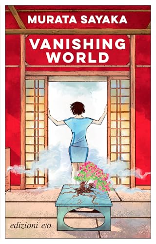 Vanishing world. Ediz. italiana (Dal mondo) von E/O