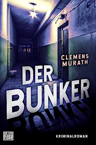 Der Bunker: Kriminalroman (Frank-Bosman 2) (Die Frank-Bosman-Serie, Band 2)