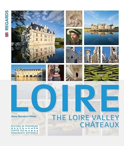 Les Châteaux de la Loire (anglais) von PATRIMOINE