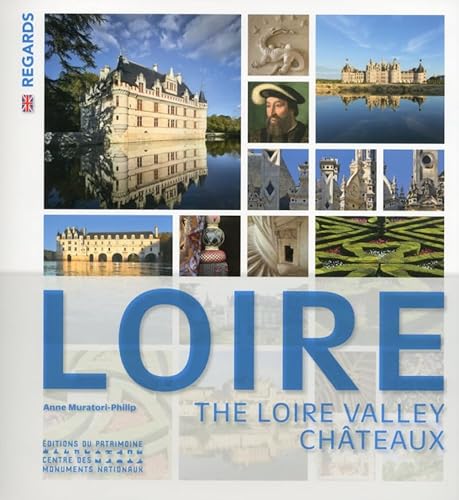 Les Châteaux de la Loire (anglais) von PATRIMOINE
