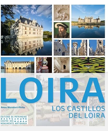 Les Châteaux de la Loire (espagnol) von PATRIMOINE