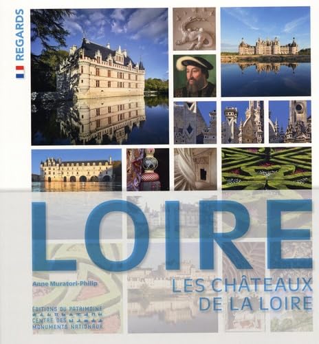 Les Châteaux de la Loire von PATRIMOINE