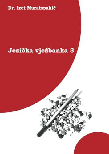 Jezicka Vjezbanka 3: Skriv- och Läsövningar