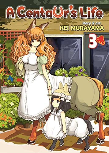A Centaur's Life (A Centaur's Life, 3, Band 3)
