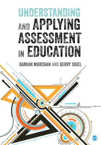 Understanding and Applying Assessment in Education von Sage Publications