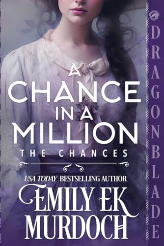 A Chance in a Million: A Regency Historical Romance (The Chances, Band 5) von Independently published