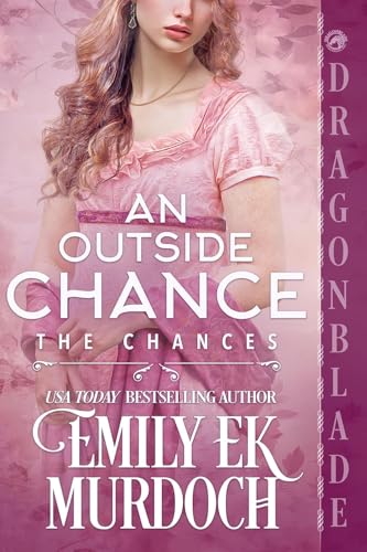 An Outside Chance (Chances, Band 3) von Dragonblade Publishing, Inc.