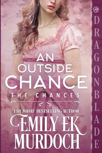 An Outside Chance: A Regency Historical Romance (The Chances, Band 3) von Independently published