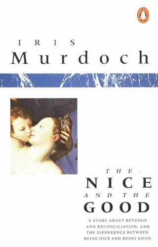 The Nice and the Good The Nice and the Good