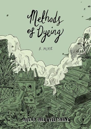 Methods of Dyeing (Ismyre, Band 4)