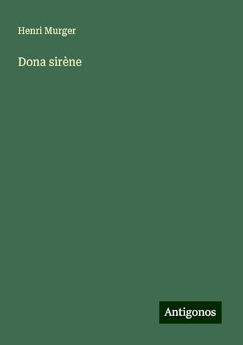 Dona sirène von Antigonos Verlag