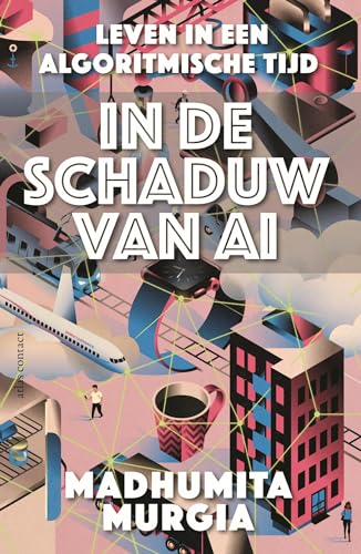 In de schaduw van AI: leven in een algoritmische tijd von Business Contact