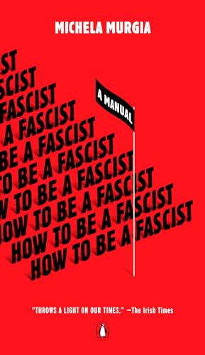 How to Be a Fascist: A Manual von Penguin Books