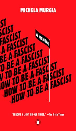 How to Be a Fascist: A Manual von Random House Books for Young Readers