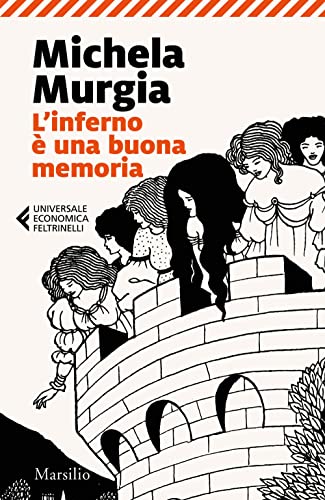 L'inferno è una buona memoria. Visioni da «Le nebbie di Avalon» di Marion Zimmer Bradley (Universale economica Feltrinelli) von MARSILIO