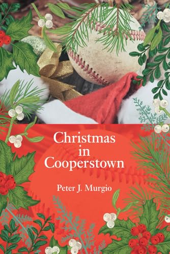 Christmas in Cooperstown Christmas in Cooperstown von Authors Unite Publishing