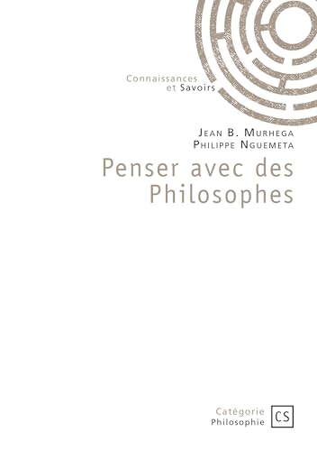 Penser avec des Philosophes von PUBLIBOOK