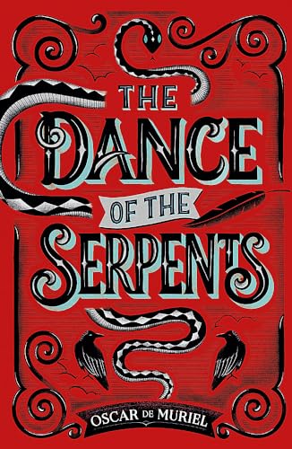 The Dance of the Serpents: The Second Frey & McGray Mystery (A Frey & McGray Mystery)