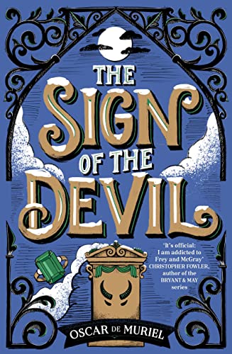 The Sign of the Devil: The Final Frey & McGray Mystery - All Will Be Revealed... von Orion Publishing Group