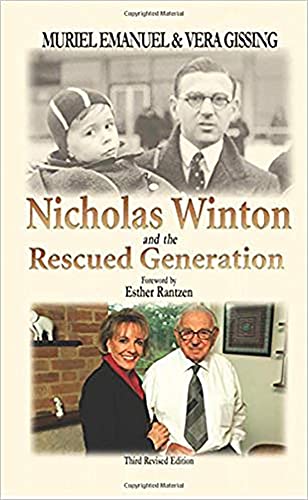 Nicholas Winton and the Rescued Generation: Save One Life, Save the World (Library of Holocaust Testimonies) von Vallentine Mitchell