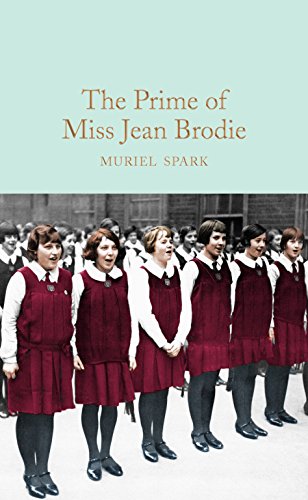 The Prime of Miss Jean Brodie: Muriel Spark (Macmillan Collector's Library, 152)