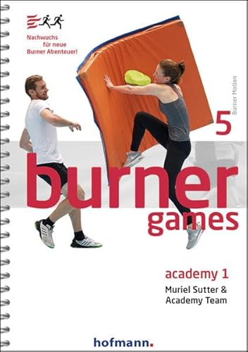 Burner Games Academy 1: Nachwuchs für neue Burner Abenteuer! (Burner Motion) von Hofmann GmbH & Co. KG