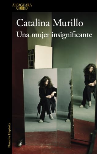 Una mujer insignificante (Hispánica) von ALFAGUARA