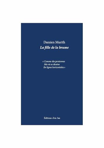 La fille de la brume von EN BAS