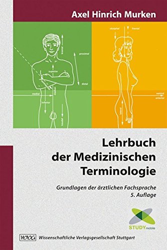 Lehrbuch der Medizinischen Terminologie: Grundlagen der ärztlichen Fachsprache