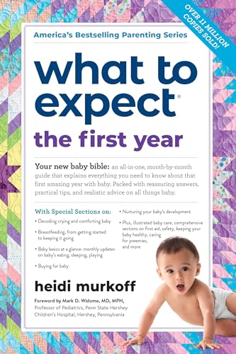 What to Expect the First Year: (Updated in 2024) von Workman Publishing