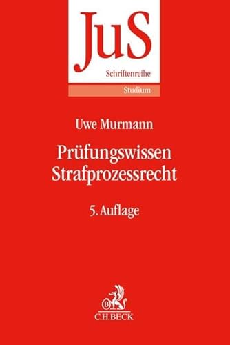 Prüfungswissen Strafprozessrecht (JuS-Schriftenreihe/Studium) von Beck C. H.