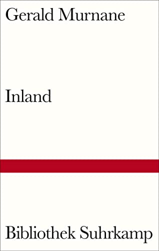 Inland (Bibliothek Suhrkamp) von Suhrkamp Verlag AG