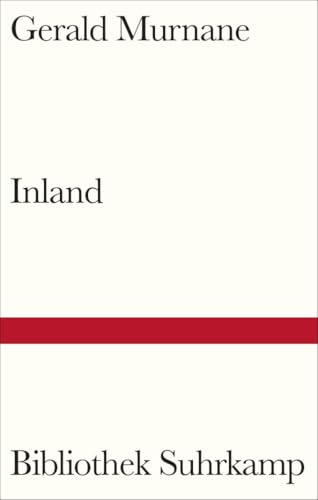 Inland (Bibliothek Suhrkamp) von Suhrkamp Verlag AG