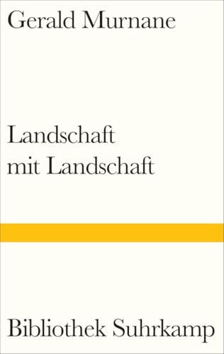 Landschaft mit Landschaft (Bibliothek Suhrkamp) von Suhrkamp Verlag AG