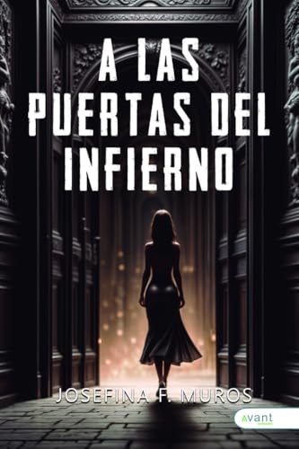 A las puertas del infierno A las puertas del infierno von Avant Editorial