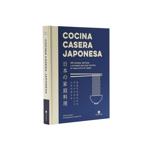 Cocina casera japonesa / Japanese Home Cooking: 100 recetas, técnicas y consejos para que cocines en casa / 100 recipes, techniques and tips for you to cook at home von CINCO TINTAS (UDL)