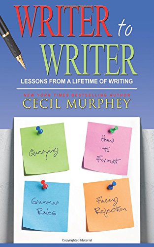 Writer to Writer: Lessons from a Lifetime of Writing (Murphey's Writer to Writer Series)