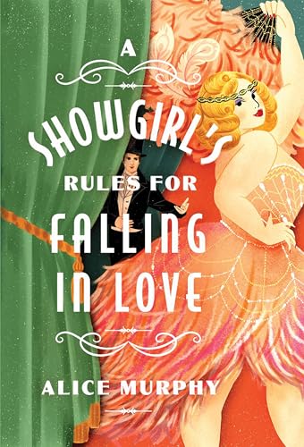 A Showgirl's Rules for Falling in Love A Showgirl's Rules for Falling in Love von Union Square & Co.
