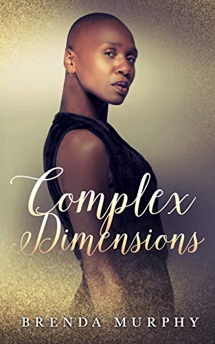 Complex Dimensions: A Rowan House Novel (The Rowan House Books, Band 4) von Ninestar Press, LLC