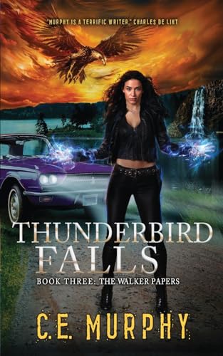 Thunderbird Falls (The Walker Papers, Band 3) von Miz Kit Productions