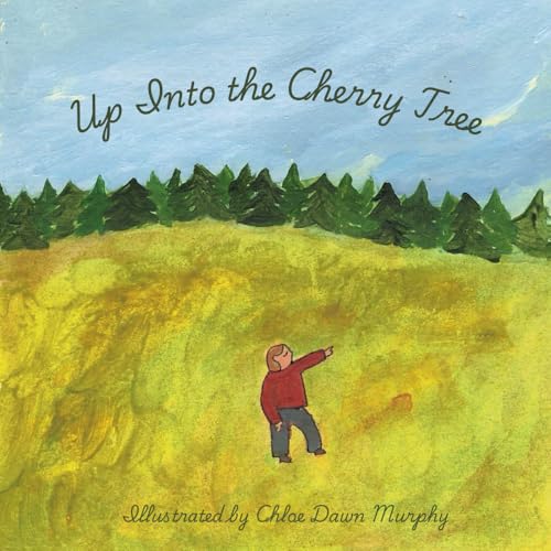 Up Into The Cherry Tree