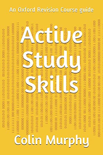 Active Study Skills: An Oxford Revision Course guide