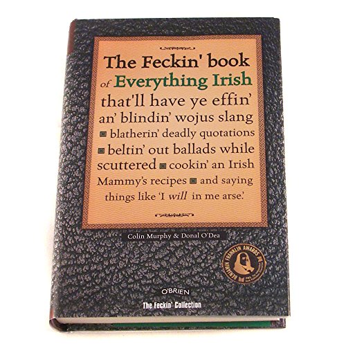 Die Feckin' Book Of Everything Irish von Carrolls Irish Gifts