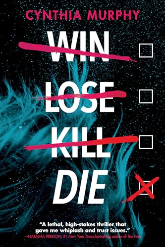 Win Lose Kill Die von Delacorte Press