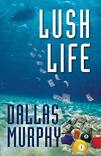 Lush Life (Artie Deemer, 2, Band 2) von Cutting Edge Publishing