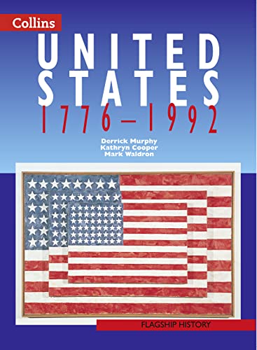 United States 1776–1992: The best-selling and trusted name in AS and A-level History! (Flagship History)