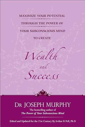 Maximize Your Potential Through the Power of Your Subconscious Mind to Create Wealth and Success von Manjul Publishing House Pvt Ltd